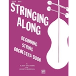 Stringing Along: Beginning String Orchestra Book